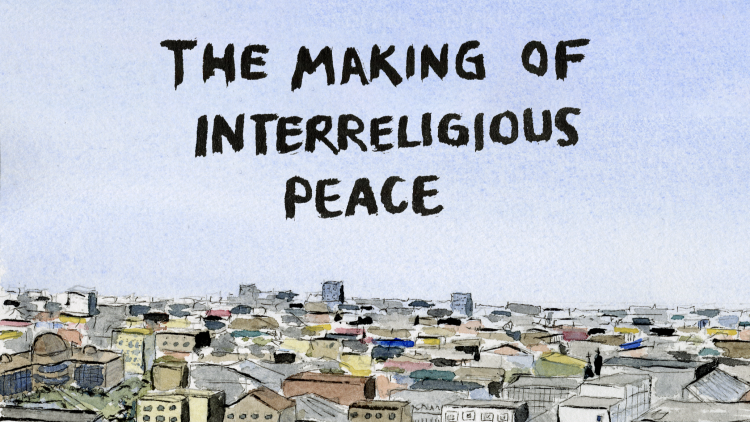 The Making of Interreligious Peace