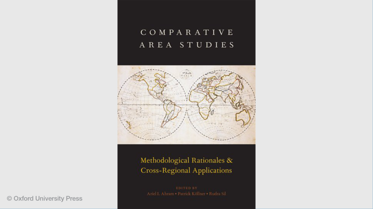 Comparative Area Studies: Methodological Rationales and Cross-Regional Applications