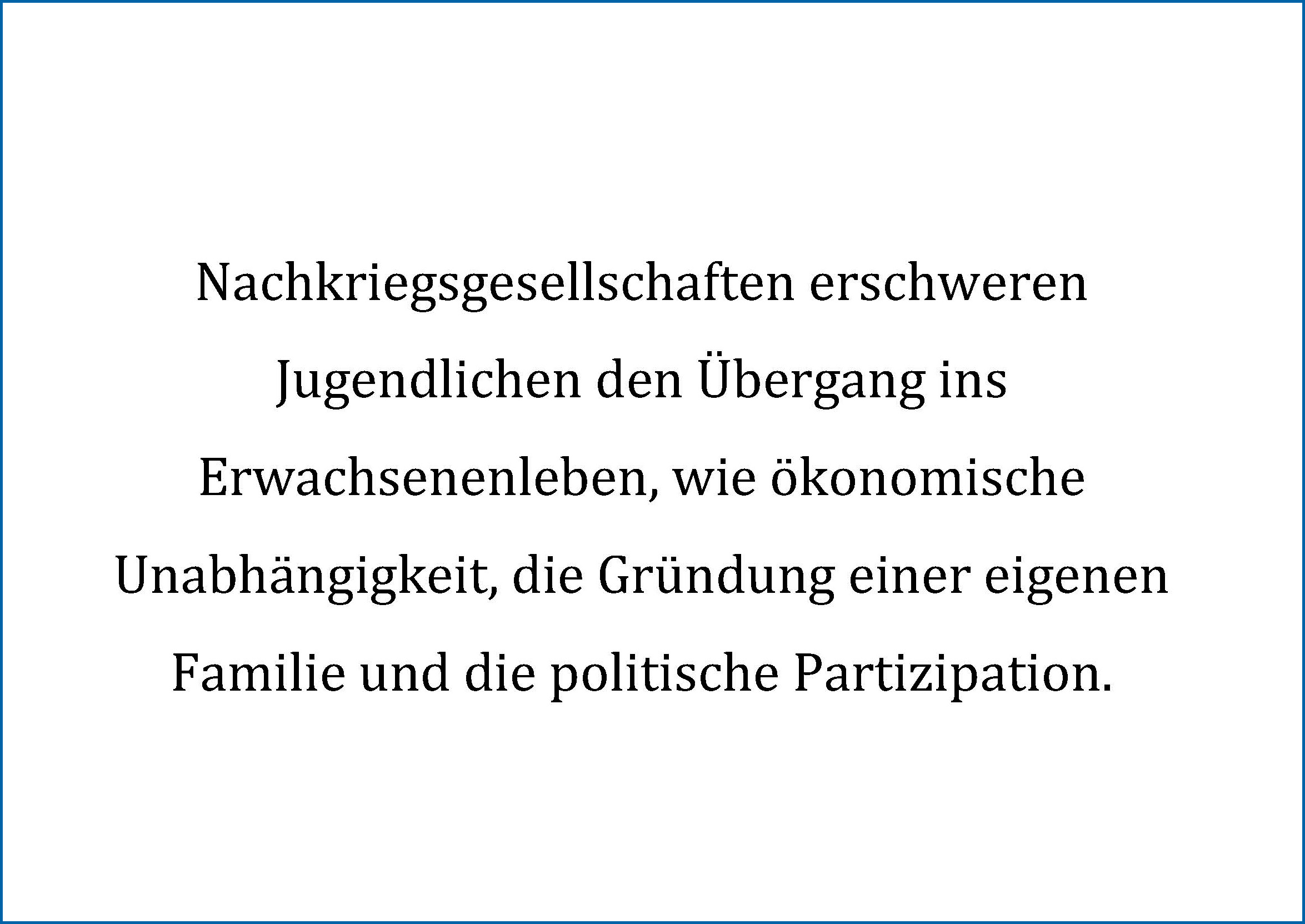 Against all Odds – Youth in Post-War Societies