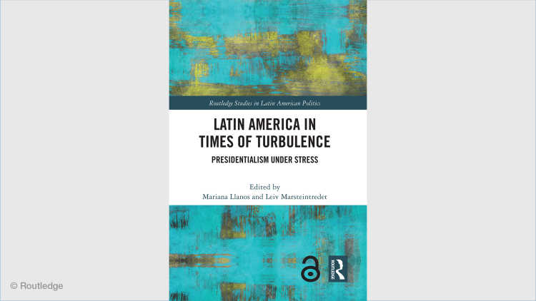 Latin America in Times of Turbulence: Presidentialism under Stress