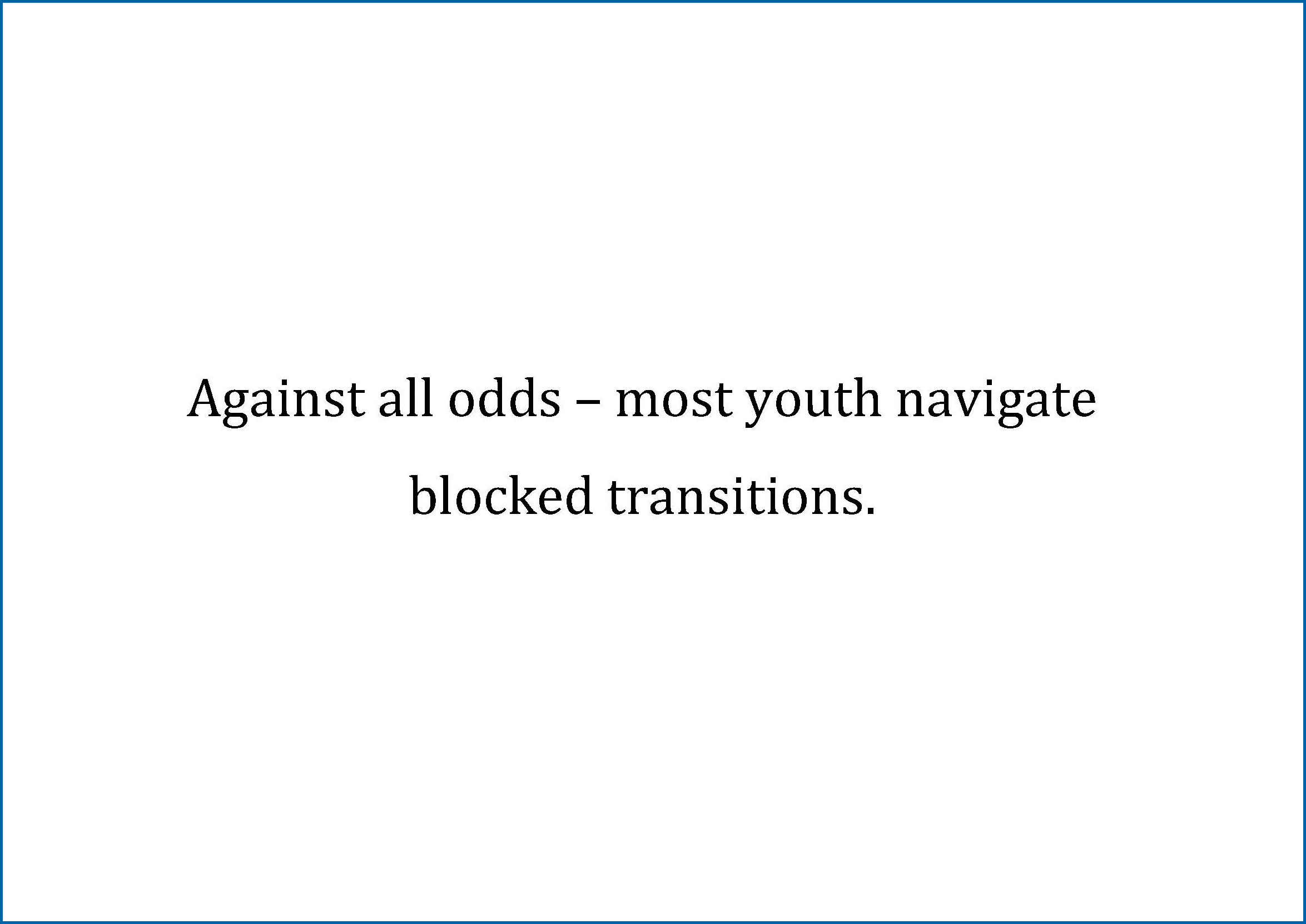 Against all Odds – Youth in Post-War Societies